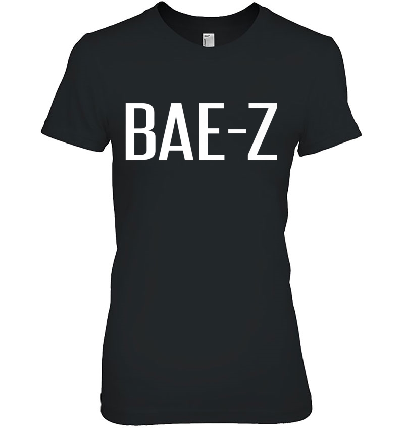 Bae Z Shirt - Husband To Be Shirts Hoodie