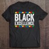 Black Excellence Black Pride Gift Tee