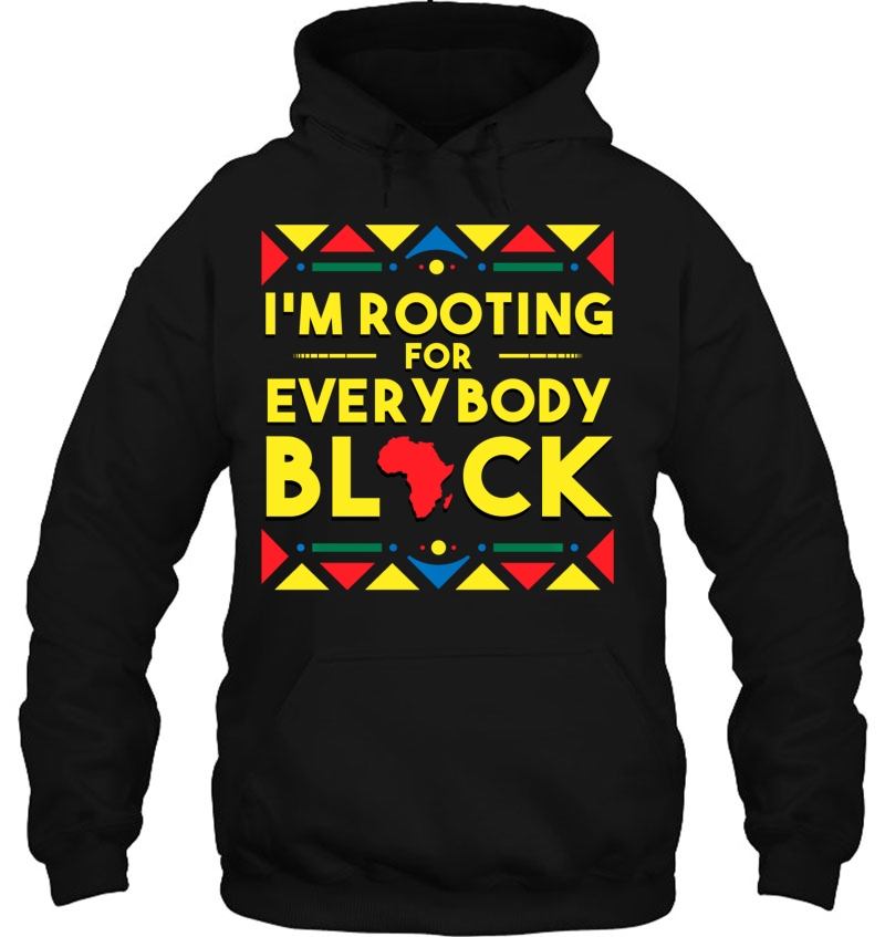 Black History I'm Rooting For Everybody Black Africa Mugs