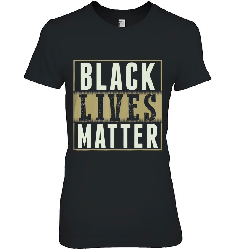 Black Lives Matter Shirt - Best Gift Idea ( Men And Women ) Hoodie