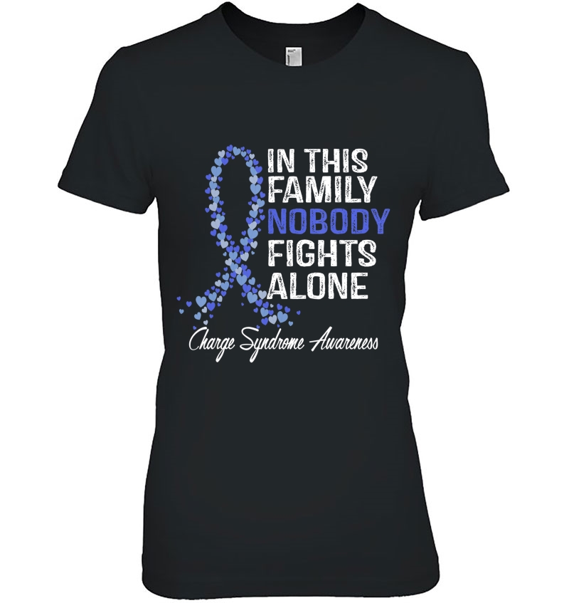 Charge Syndrome Awareness Tshirt Nobody Fights Alone Gifts Hoodie