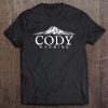 Cody Wyoming , Cool Mountain Town Tee Tee