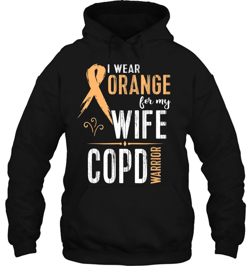 Copd Awareness Shirt I Wear Orange For My Wife Tee Mugs