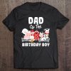 Dad Of The Birthday Boy Farm Animals Birthday Party Tee