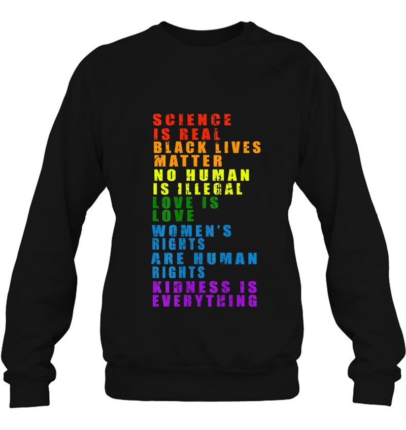 Distressed Science Is Real Black Lives Matter Lgbt Pride Sweatshirt