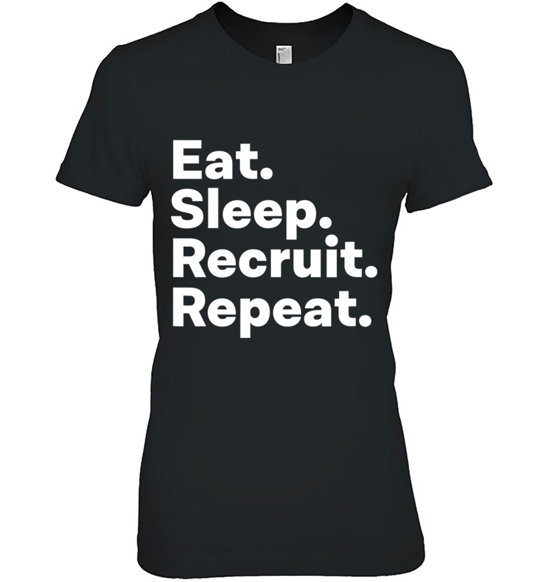 Eat Sleep Recruit Gifts For Recruiters Hoodie