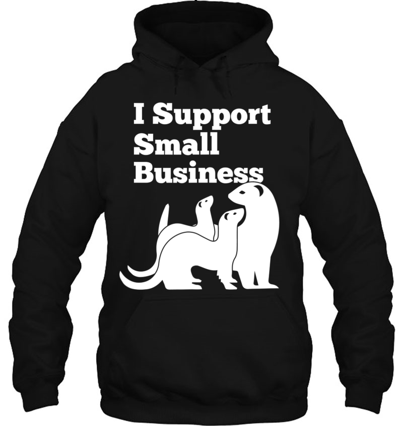 Ferret - I Support Small Business Funny Mugs