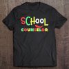 First Day Of School Counselors Shirt School Student Gift Tee