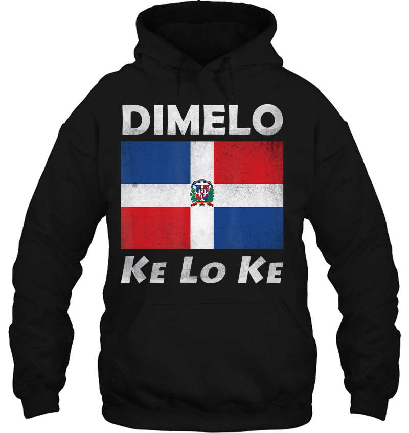 Dominican Republic Flag Meme Shirt Dimelo Ke Lo Ke Mugs