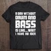 Drum & Bass Dnb Tee