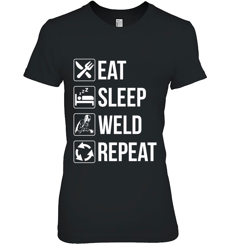 Eat Sleep Weld Repeat Welding Hoodie