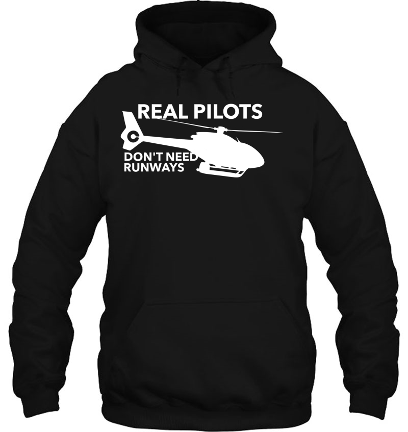 Real Pilots Don't Need Runways Helicopter Pilot Mugs