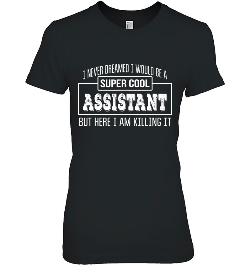 Super Cool Assistant Hoodie