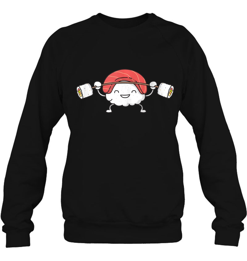 Sushi Snatch Squat Barbell Weight Lifting Gym Workout Sweatshirt
