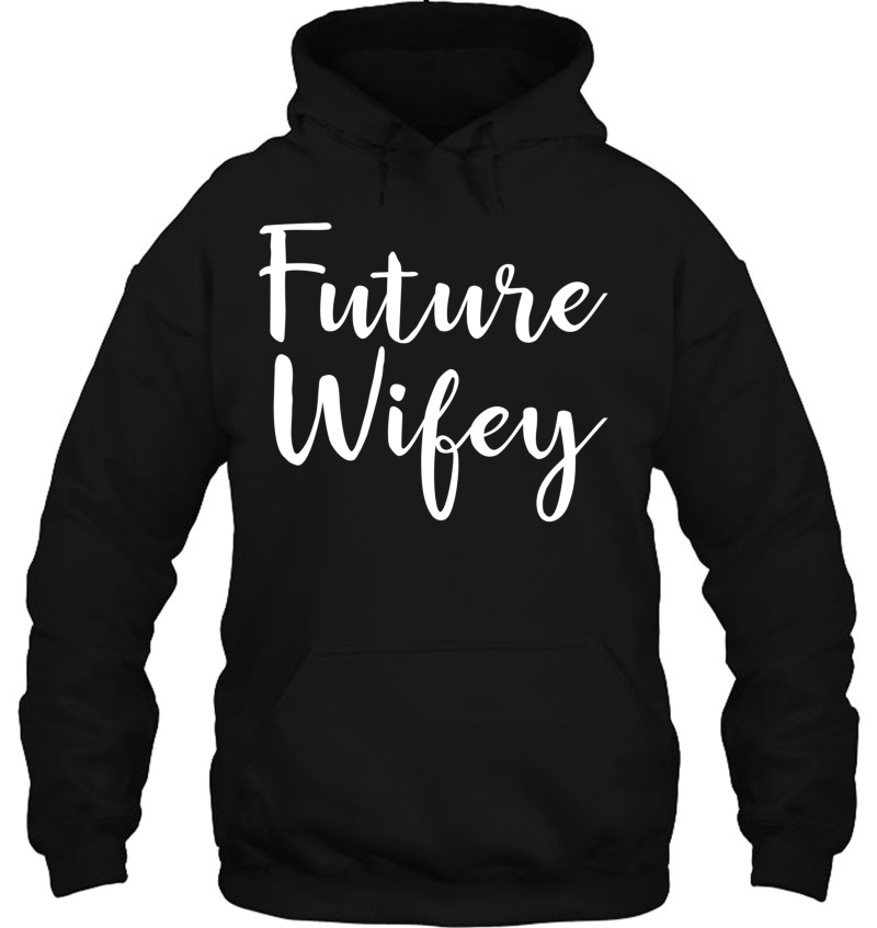 Future Wifey For Women Engaged Couples Mrs Mugs