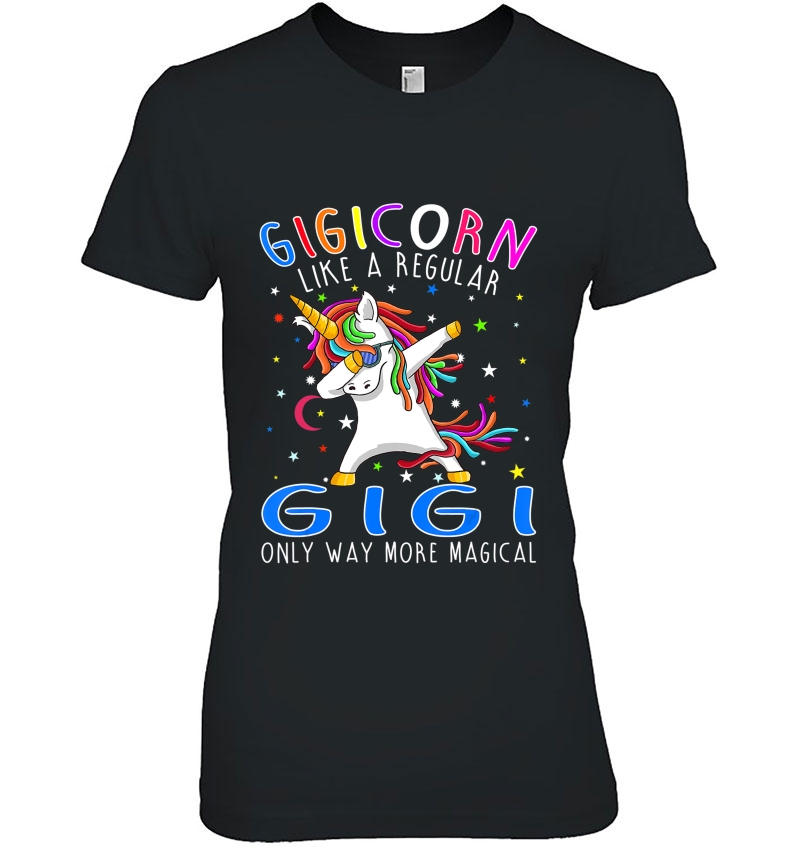 Gigicorn Like A Regular Gigi Only Way More Magical Hoodie