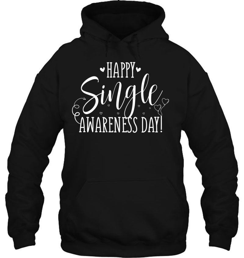 Happy Single Awareness Day - Funny Single Gift For Single Mugs