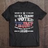 Hell Yeah I Voted For Trump And Will Do It Again Trump Tee