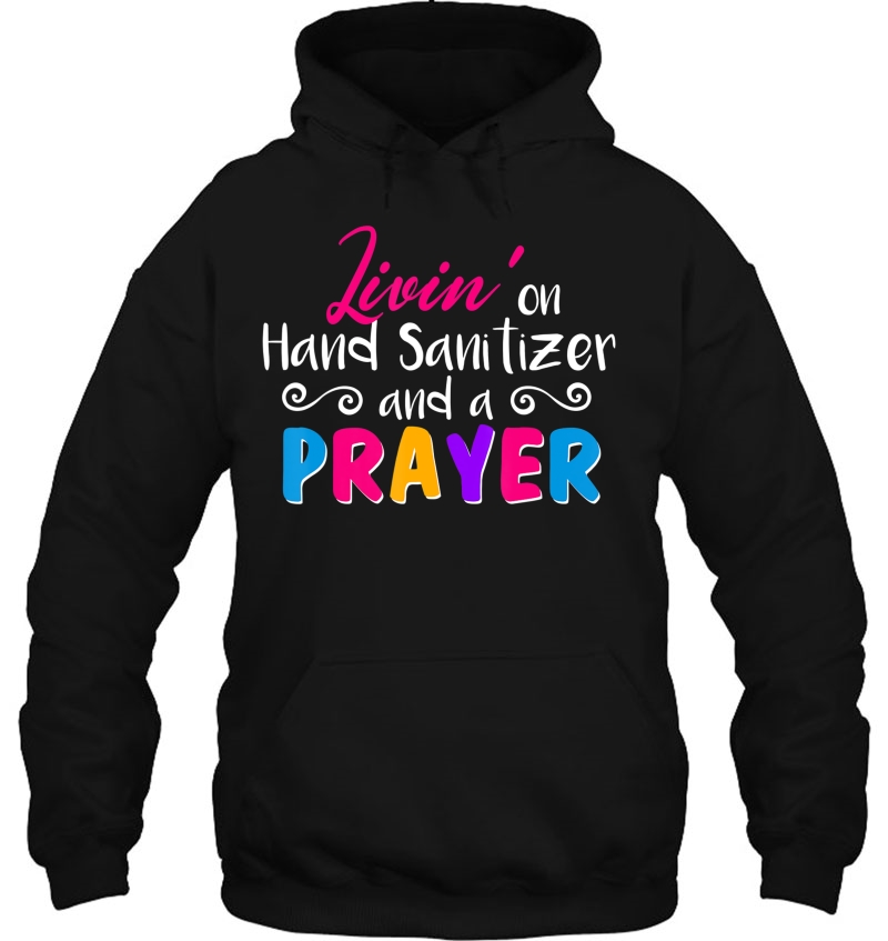 Livin' On Hand Sanitizer And Prayer Funny Social Distancing Mugs