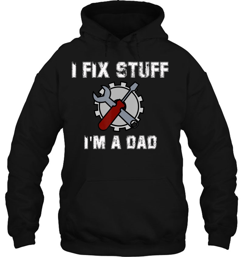 Mens I Fix Stuff I'm A Dad Mugs