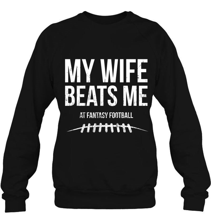 Mens My Wife Beats Me At Fantasy Football Mugs