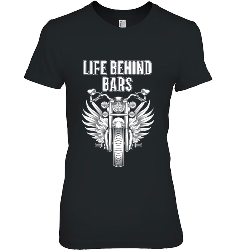 Motorcycle Shirts Funny Life Behind Bars Biker Men Dad Tees Hoodie