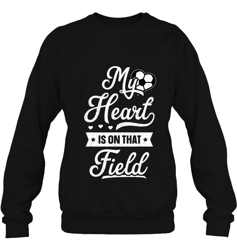 My Heart Is On That Field Shirt Gift Womens Cute Mom Soccer Mugs