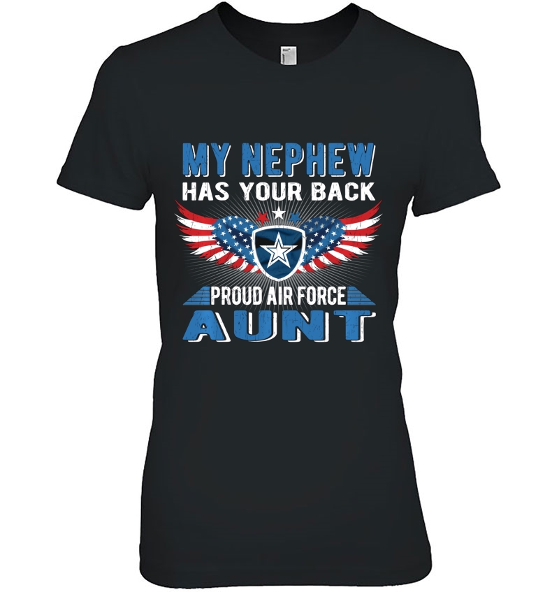 My Nephew Has Your Back Proud Air Force Aunt Military Auntie Pullover Hoodie