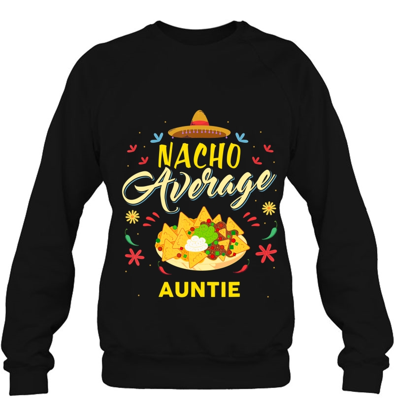 Nacho Average Auntie Family Member Aunties Mugs