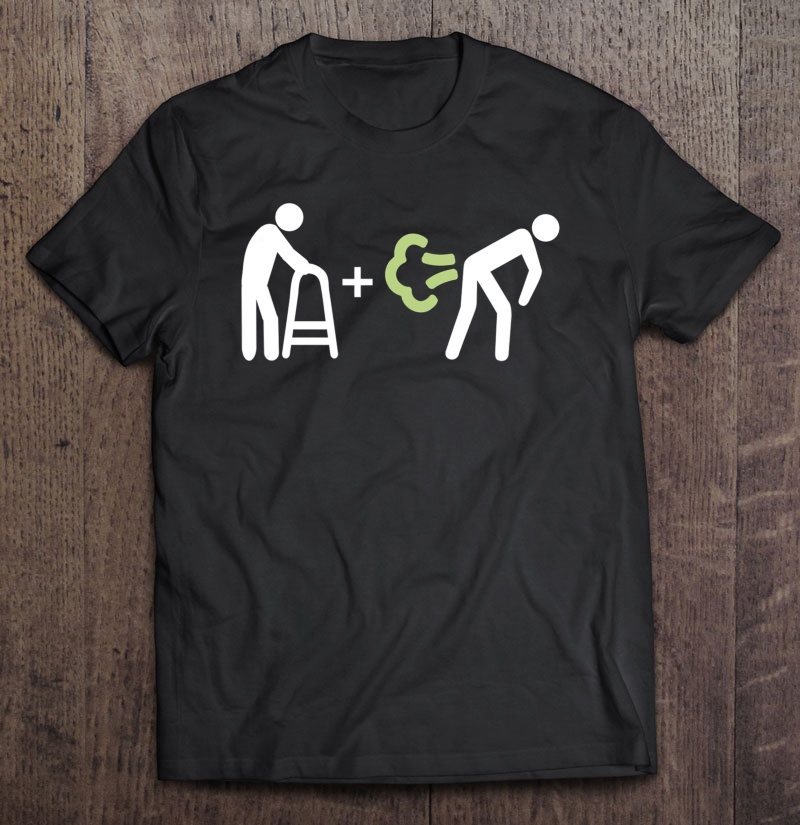 Old Fart Funny Over The Hill Gag Shirt