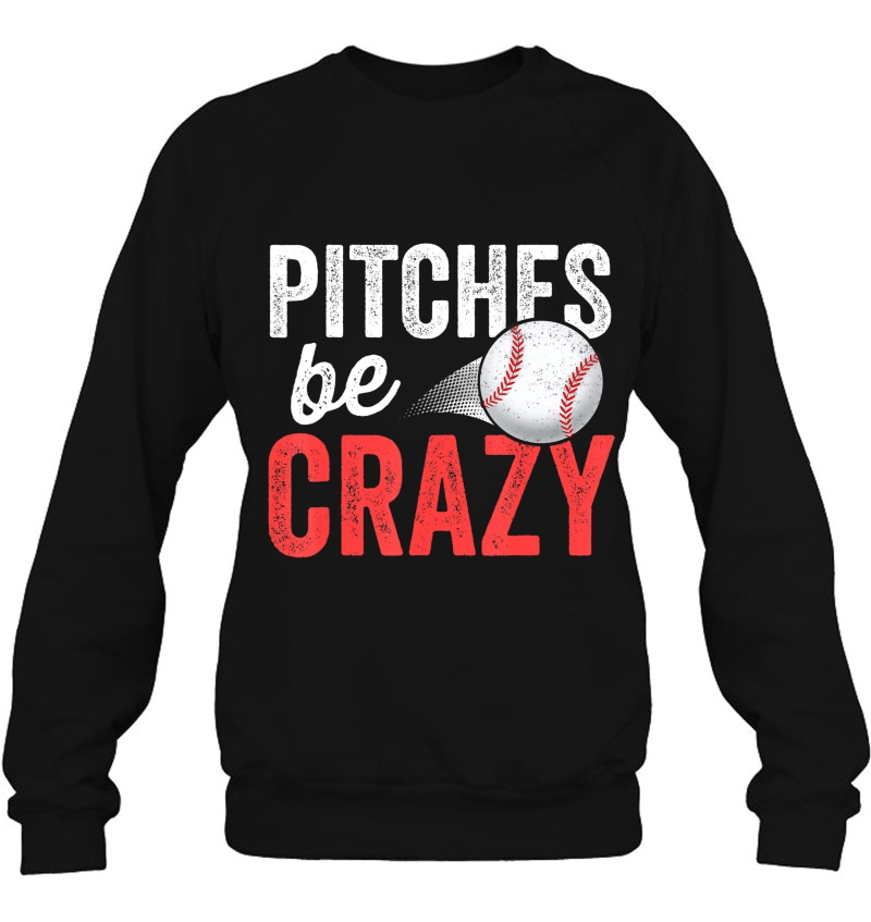 Pitches Be Crazy Baseball Funny Pun Mom Dad Adult Mugs