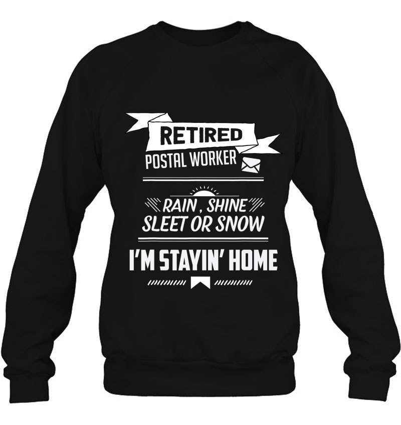 Rain Shine Sleet Funny Retired Postal Worker Mailman Mugs