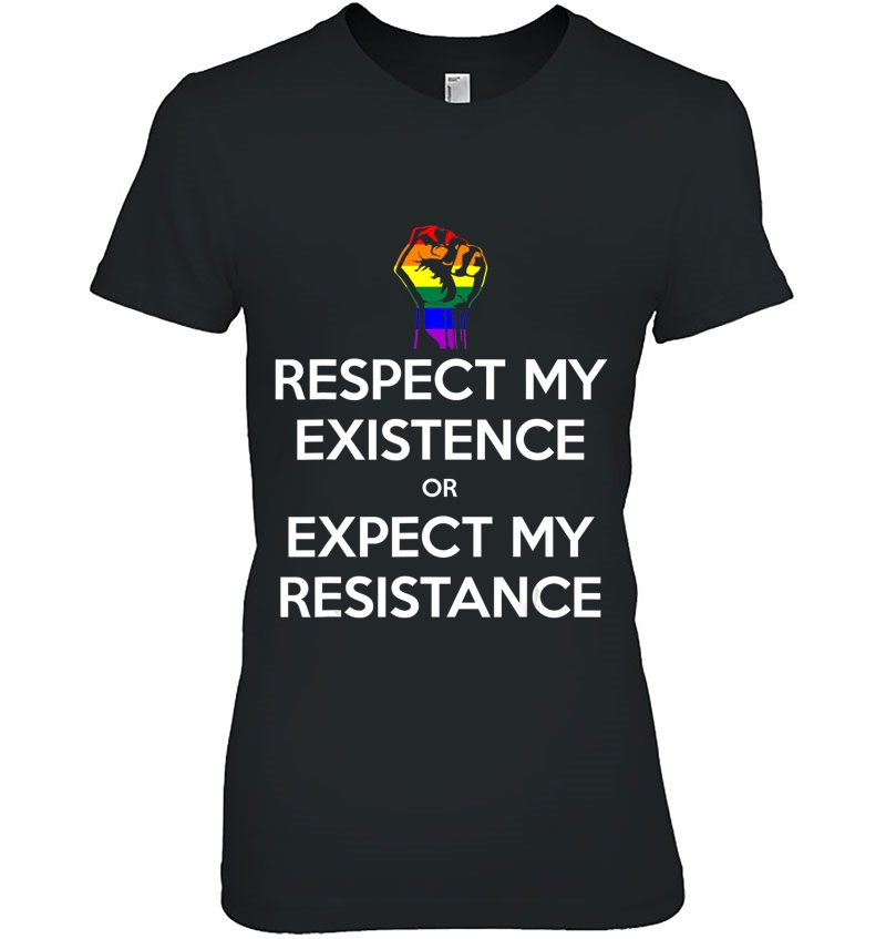 Respect My Existence Or Expect Resistance Lgbt Pride Hoodie