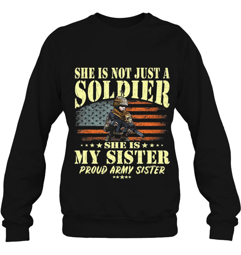 She Is Not Just A Soldier She Is My Sister Proud Army Sister Mugs