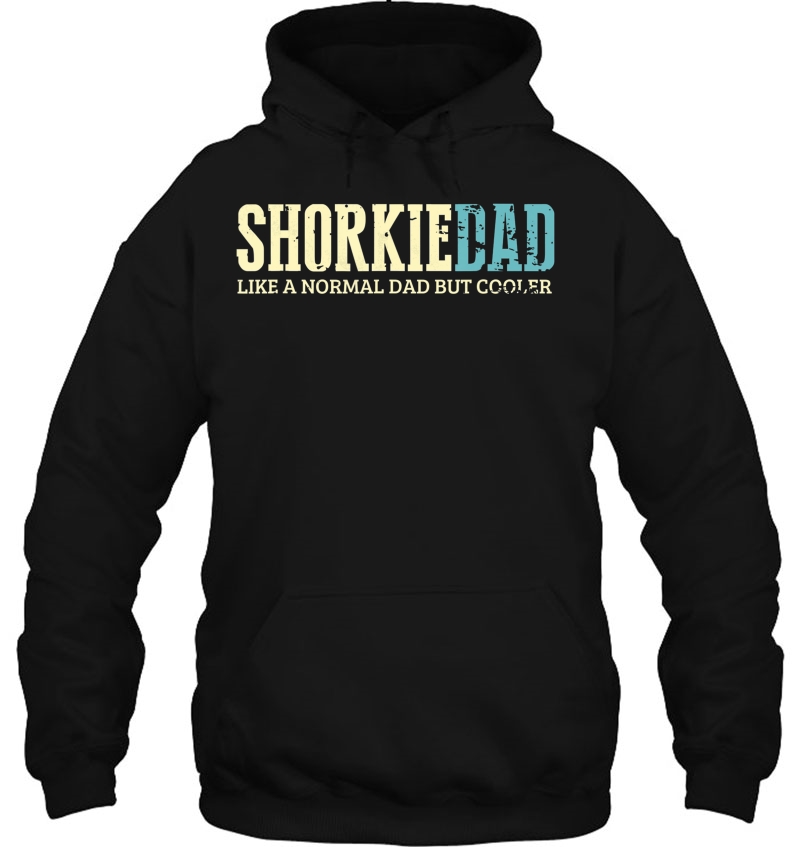 Shorkie Dad Like Normal Dad But Cooler Shirt Dogs Lover Gift Mugs