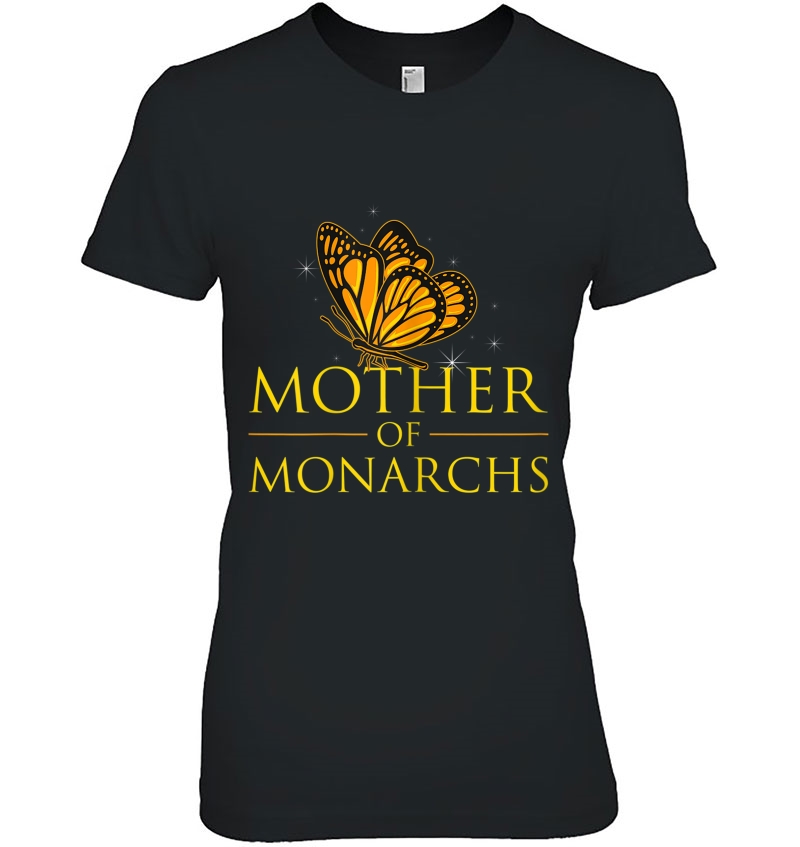 Womens Mother Of Monarchs I Beautiful Colorful Entomology Gift Idea Ladies Tee