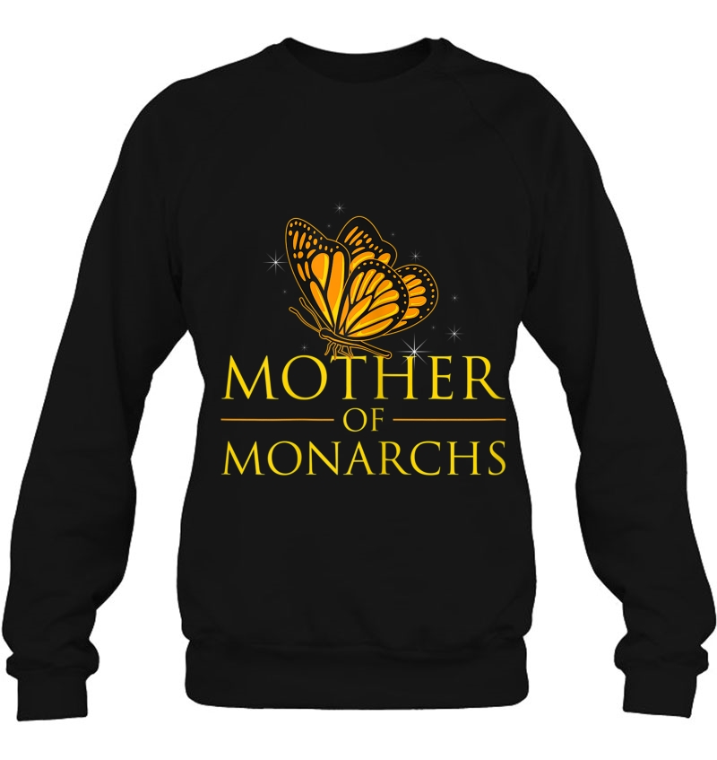 Womens Mother Of Monarchs I Beautiful Colorful Entomology Gift Idea Sweatshirt
