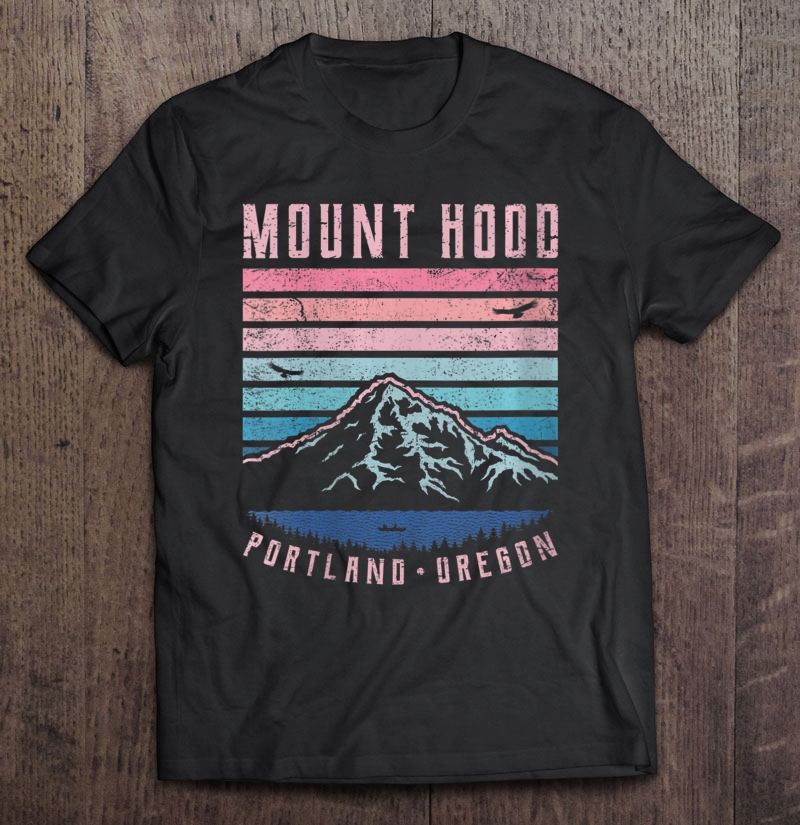 Womens Mt Hood Retro Mount Hood Portland Oregon Vintage Mountain Shirt