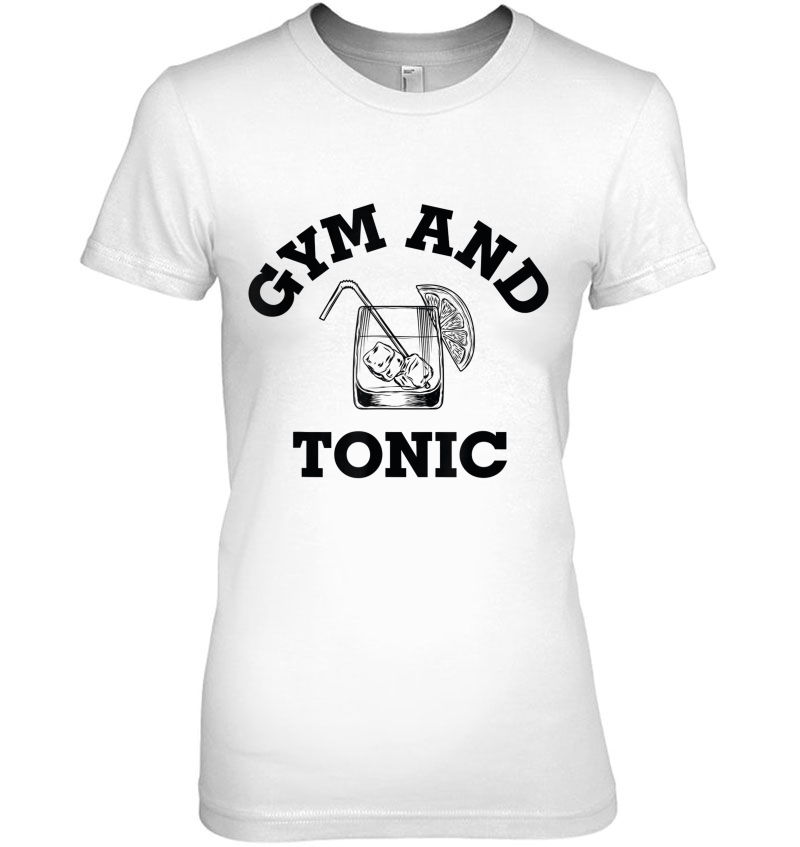 Gym And Tonic Shirt, Fitness Lovers Hoodie