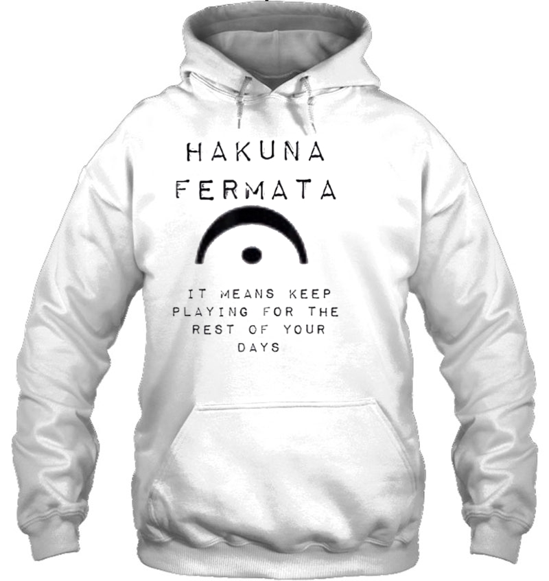 Hakuna Fermata Means Keep Playing Rest Musical Mugs