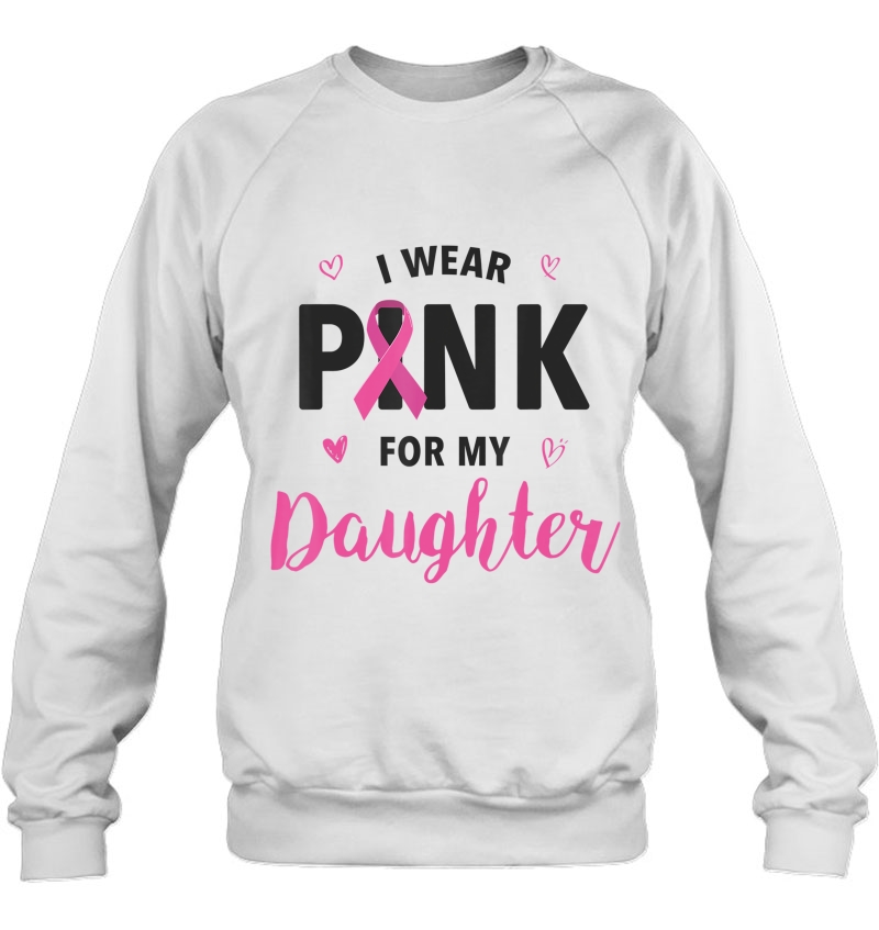 I Wear Pink For My Daughter Breast Cancer Awareness Mugs