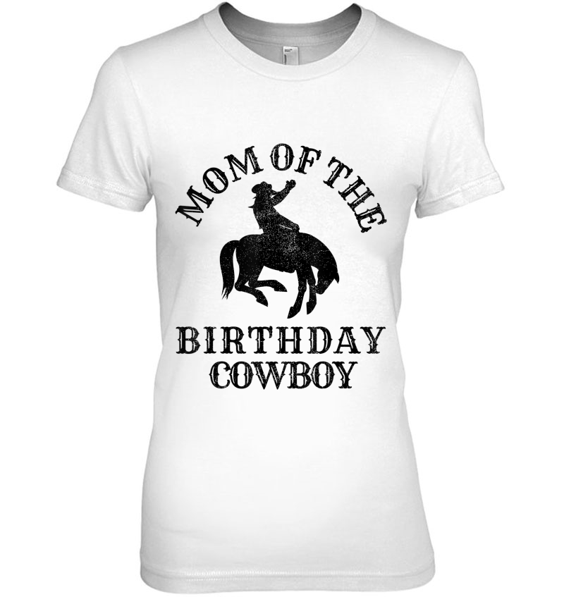 Mom Of The Birthday Cowboy - Western Rodeo Party Matching Hoodie