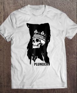 Plunder The Sea Of Pirate Thieves Shirt Tee