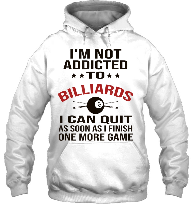 Pool Player Billiards I Am Not Addicted To Billiards Mugs