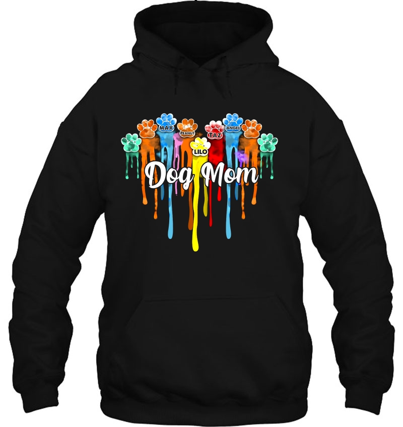 Dog Mom Dog Names Colorful Paw Version Hoodie