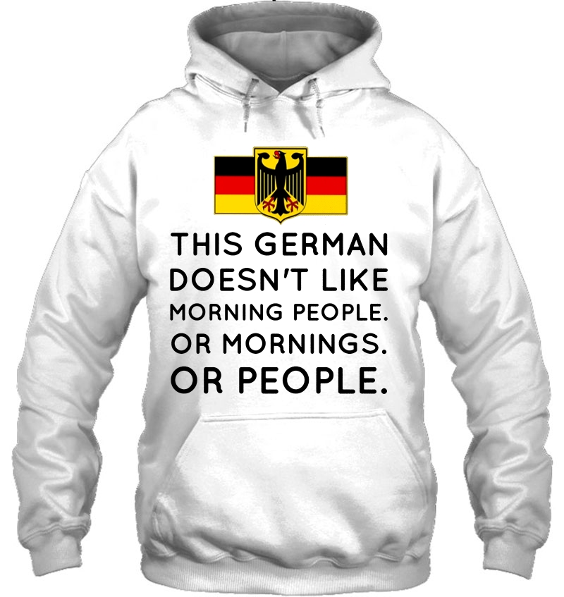 This German Doesn't Like Morning People Or Morning Or People Mugs