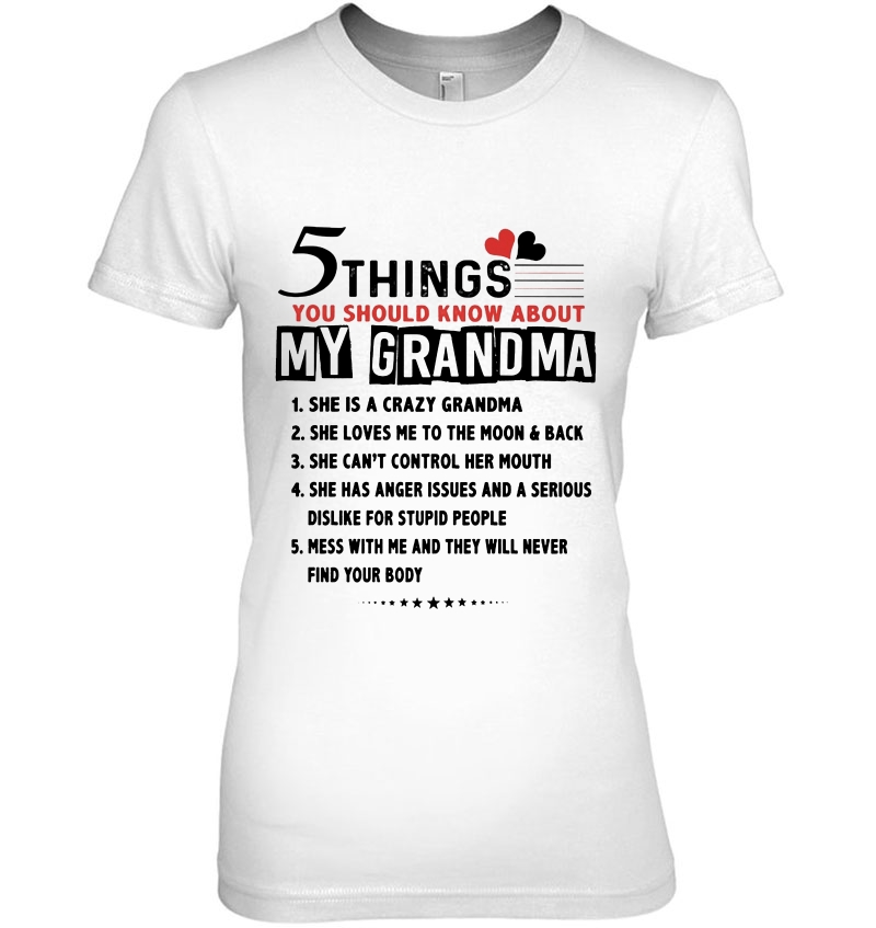 5 Things You Should Know About My Grandma She Is A Crazy Grandma Version2 Hoodie