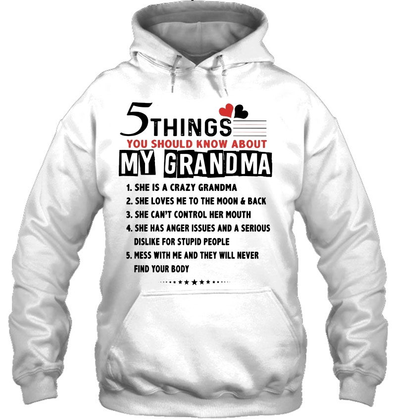 5 Things You Should Know About My Grandma She Is A Crazy Grandma Version2 Mugs