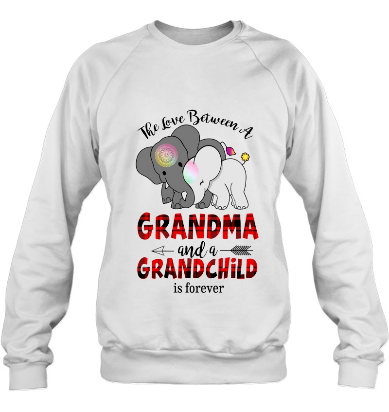 The Love Between A Grandma And A Grandchild Is Forever Elephant Plaid Version Sweatshirt