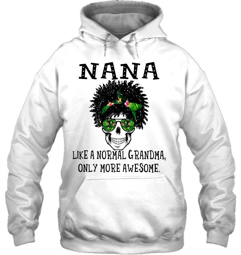 Nana Like A Normal Grandma Only More Awesome Afro Skull Version Mugs